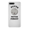 pluto never forget iPhone 7 Plus Case