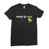 Mom to Bee Baby Boy Ladies Fitted T-Shirt
