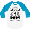 I Am One Blessed Pops 3/4 Sleeve Shirt