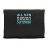 all men are created equal but the best are born in september Accessory Pouches