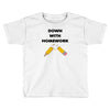 down with homework Toddler T-shirt