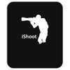 ishoot   camera photographer trained shooting funny gun photo gift tee Mousepad