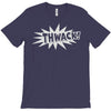thwack! T-Shirt