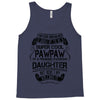 Super Cool Pawpaw Of A Freaking Awesome Daughter Tank Top