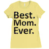 best mom ever Ladies Fitted T-Shirt