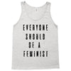 everyone should be feminist Tank Top
