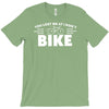 i lost you at i don't bike T-Shirt