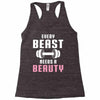 Every Beast Needs a Beauty Racerback Tank