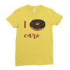 i donut care Ladies Fitted T-Shirt