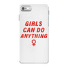 Girls Can Do Anything iPhone 7 Case