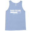 dad to be Tank Top