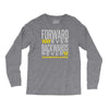 forwar ever backwards never Long Sleeve Shirts