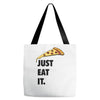 just eat it pizza lover Tote Bags