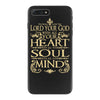 love the lord your god heart soul mind iPhone 7 Plus Case