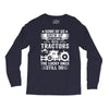 Some Of Us Grew Up Playing With Tractors The Lucky Ones Still Do Long Sleeve Shirts