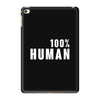 Human iPad Mini 4