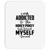 i was addicted to the hokey pokey Mousepad