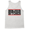 bonjour bitches Tank Top