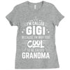 I Am Called Gigi... Ladies Fitted T-Shirt