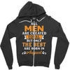 All Men Are Created Equal But Only The Best Are Born In August Zipper Hoodie