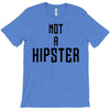 not a hipster T-Shirt