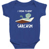 i speak fluent sarcazm Baby Bodysuit