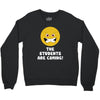 The Students Are Coming Crewneck Sweatshirt