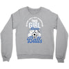 Some Girls Love Diamonds This Girl Loves Balls Crewneck Sweatshirt