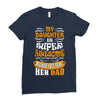 My Daughter Super Awesome Dad Ladies Fitted T-Shirt