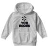 you deside Youth Hoodie