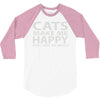 cats make me happy you, not so much 3/4 Sleeve Shirt