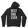 best dad ever Unisex Hoodie