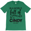 in a world full of grinches be a cindy lou who T-Shirt