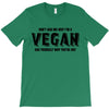 Don't Ask Me Why I'm A Vegan Ask Yourself Why You're Not T-Shirt