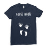 Guess What Baby Inside Pregnancy Announcement Ladies Fitted T-Shirt