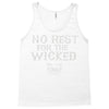 no rest for the wicked Tank Top