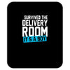 survived the delivery room it's a boy Mousepad