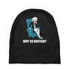 why so british Baby Beanies