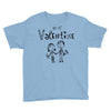 be my valentine Youth Tee