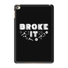 Broke It - Fixed It iPad Mini 4