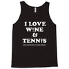wine and tennis tee Tank Top