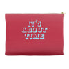 it's about time Accessory Pouches