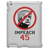 Impeach 45 Stop Trump iPad 3 and 4 Case