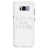 keep it nonfiction Samsung Galaxy S8 Plus