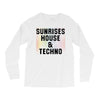 Sunrises House &amp; Techno Long Sleeve Shirts