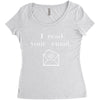 i read your email Women's Triblend Scoop T-shirt
