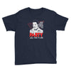 my girl wants to party all the time Youth Tee