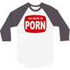 as seen in porn 3/4 Sleeve Shirt