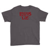 friends don't lie 1 Youth Tee