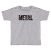 IM METAL Toddler T-shirt